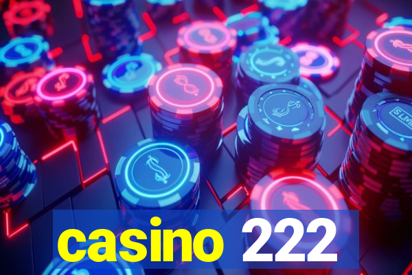 casino 222